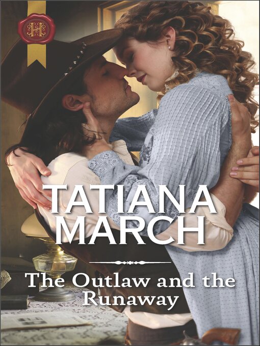Title details for The Outlaw and the Runaway by Tatiana March - Available